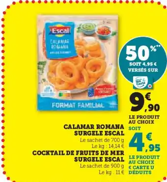 Super U ESCAL Calamar romana surgele offre