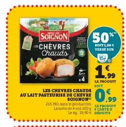 Super U SOIGNON Les chevres chauds au lait pasteurise de chevre offre