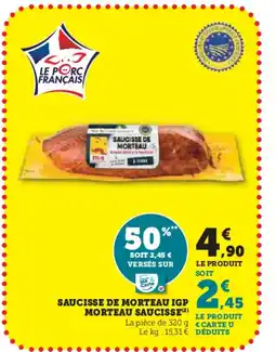 Super U Saucisse de morteau igp morteau saucisse offre