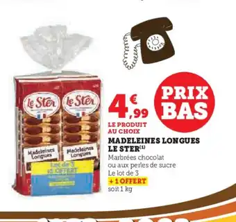 Super U LE STER Madeleines longues offre