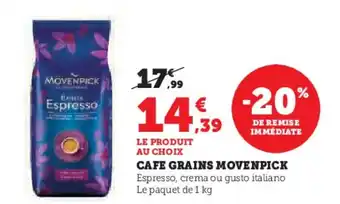 Super U MOVENPICK Cafe grains offre