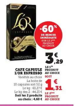 Super U L'OR ESPRESSO Cafe capsule offre