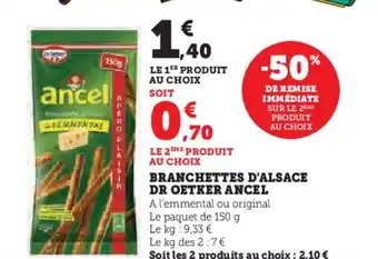 Super U ANCEL Branchettes d'alsace dr oetker offre