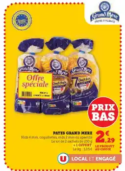 Super U GRAND MERE Pates offre