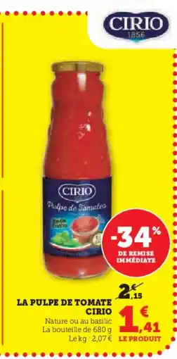 Super U CIRIO La pulpe de tomate offre