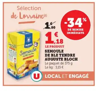 Super U BLOCH Semaule de ble tendre auguste offre