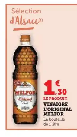 Super U MELFOR Vinaigre l'original offre