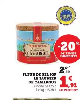 Super U Fleur de sel igp le saunier de camargue offre