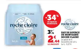 Super U ROCHE CLAIRE Eau de source de montagne offre