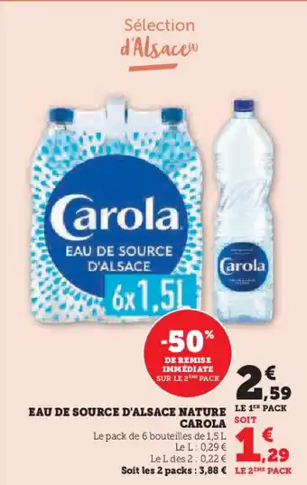 Super U CAROLA Eau de source d'alsace nature offre