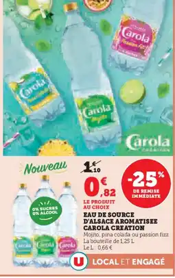 Super U CAROLA CREATION Eau de source d'alsace aromatisee offre