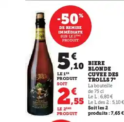 Super U CUVEE DES TROLLS 7° Biere blonde offre
