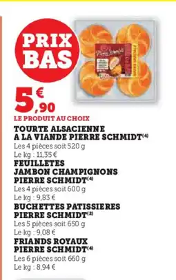 Super U PIERRE SCHMIDT Tourte alsacienne a la viande offre