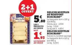 Super U ECOCHARD Delices souffles au beaufort offre