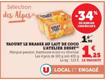 Super U L'ATELIER DESSY Yaourt le brasse au lait de coco offre