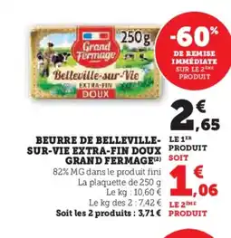 Super U GRAND FERMAGE Beurre de belleville- sur-vie extra-fin doux offre
