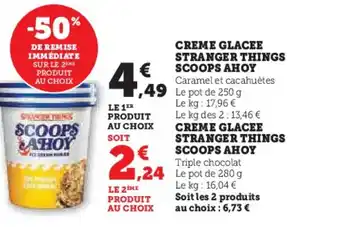 Super U SCOOPS AHOY Creme glacee stranger things offre