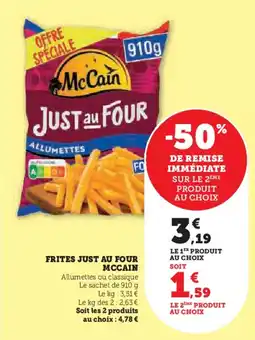 Super U MCCAIN Frites just au four offre