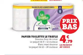 Super U LE TREFLE Papier toilette offre