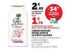 Super U LE PETIT OLIVIER Creme douche extra douce offre