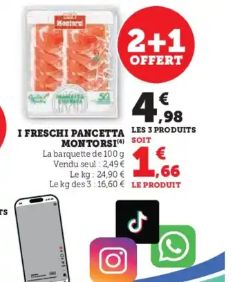 Super U MONTORSI I freschi pancetta offre