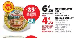 Super U MAISON DODIN Munstiflette aop au lait pasteurise offre