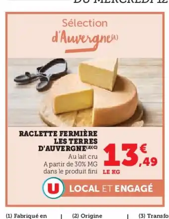Super U Raclette fermière les terres d'auvergne offre