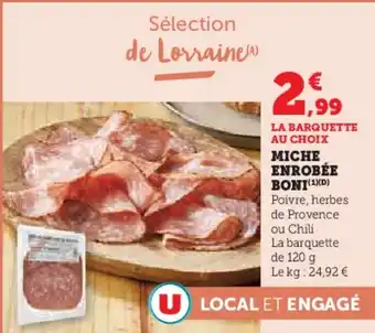 Super U Miche enrobée boni offre