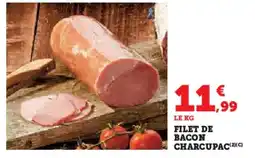 Super U Filet de bacon charcupac offre