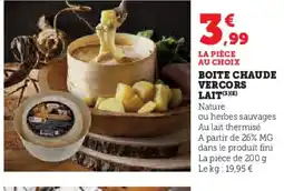 Super U Boite chaude vercors lait offre