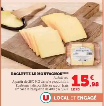 Super U Raclette le montagnon offre