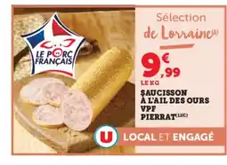 Super U Saucisson à l'ail des ours vpf offre