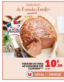 Super U Terrine du jura au savagnin vpf claviere offre