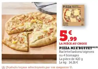 Super U MIX'BUFFET Pizza offre
