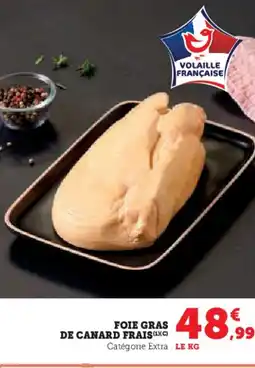 Super U Foie gras de canard frais offre