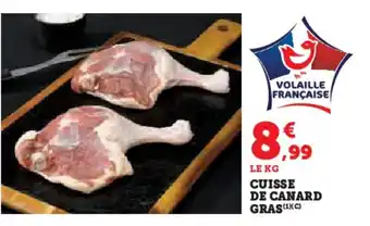 Super U Cuisse de canard gras offre