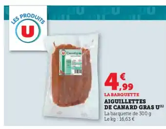 Super U Aiguillettes de canard gras u offre