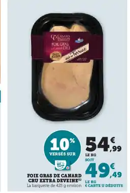 Super U Foie gras de canard cru extra deveine offre
