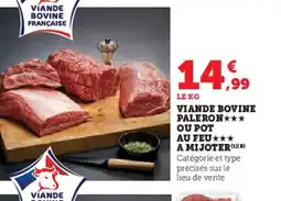Super U Viande bovine paleron ou pot au feu a mijoter offre