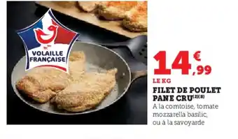 Super U Filet de poulet pane cru offre