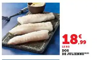 Super U Dos de julienne offre