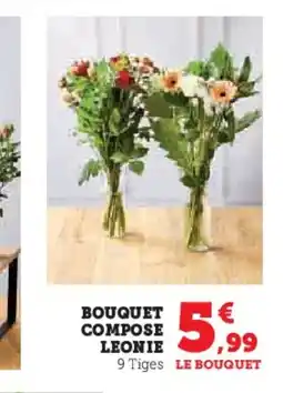 Super U Bouquet compose leonie offre