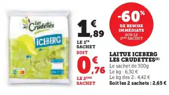 Super U LES CRUDETTES Laitue iceberg offre
