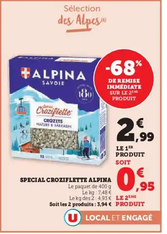 Super U ALPINA Special croziflette offre