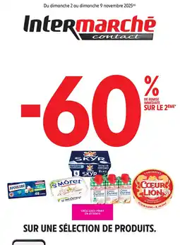 Intermarché Contact Sur une sélection de produits. offre