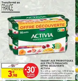 Intermarché Contact ACTIVIA Yaourt aux probiotiques aux fruits panachés offre découverte offre