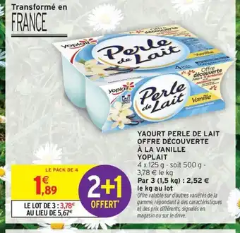 Intermarché Contact YOPLAIT Yaourt perle de lait offre découverte à la vanille offre