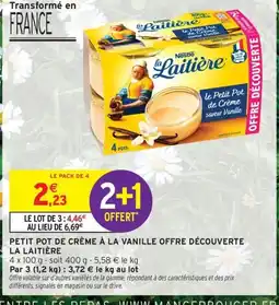 Intermarché Contact LA LAITIÈRE Petit pot de crème à la vanille offre découverte offre