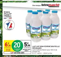 Intermarché Contact PÂTURAGES Lait uht demi-écréme bouteille offre