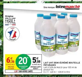 Intermarché Contact PÂTURAGES Lait uht demi-écréme bouteille offre